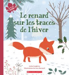 Au fil des saisons : Le renard sur les traces de l’hiver