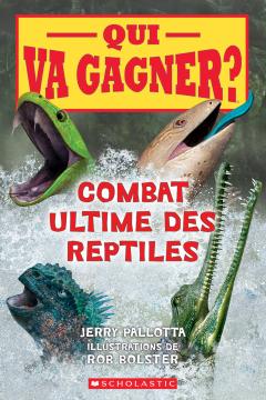 Qui va gagner? Combat ultime des reptiles