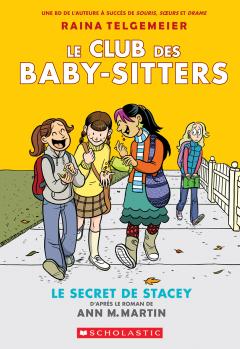 Le Club des Baby-Sitters : N° 2 - Le secret de Stacey