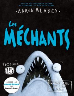 Les méchants : N° 15 - Ouvrez grand et dites Aaaah!