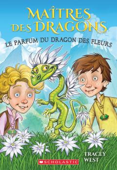 Maîtres des dragons : N° 21 - Le parfum du dragon des Fleurs