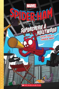 Marvel : Spider-Ham la bande dessinée : N° 2 - Suporcherie à Hollywood
