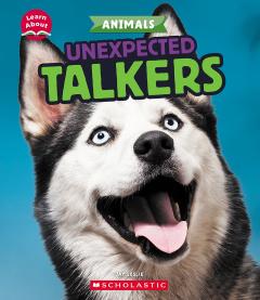 Unexpected Talkers (Learn About: Animals)