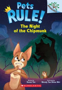 Book cover for The Night of the Chipmunk: A Branches Book (Pets Rule! #6)