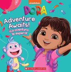 Adventure Awaits! / ¡La aventura te espera! (Dora)