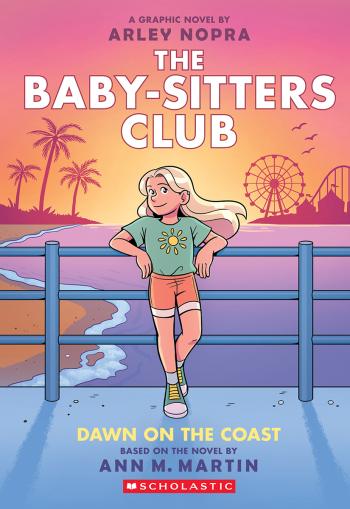 Book cover for Dawn on the Coast: A Graphic Novel (The Baby-sitters Club #19)