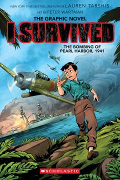 I Survived the Bombing of Pearl Harbor, 1941 (I Survived Graphic Novel #14)