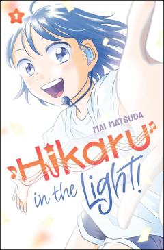 Hikaru in the Light! (Volume 1)