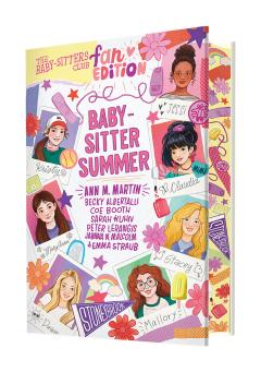 The Baby-sitters Club Fan Edition: Baby-sitter Summer