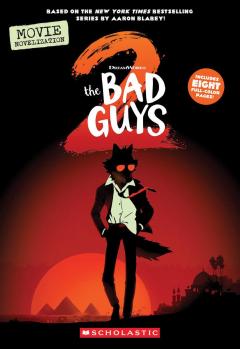 Bad Guys Movie 2 Novelization