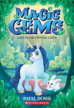 Lost in the Crystal Caves (Magic Gems #2)