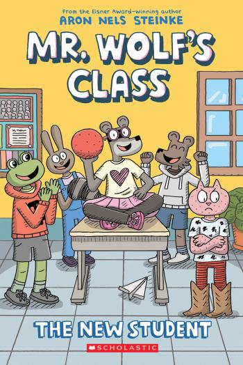 Book cover for The New Student: A Graphic Novel (Mr. Wolf's Class #6)