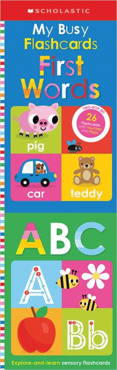 My Busy Flash Cards First Words and ABC: Scholastic Early Learners