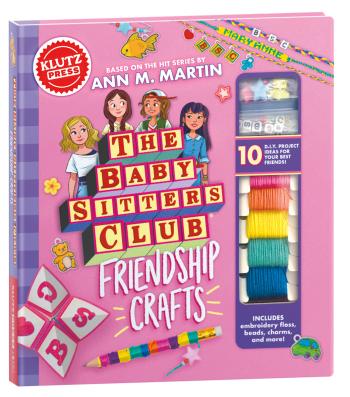Book cover for The Baby-sitters Club Friendship Crafts