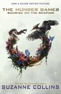 Sunrise on the Reaping (A Hunger Games Novel): Movie Tie-In Edition