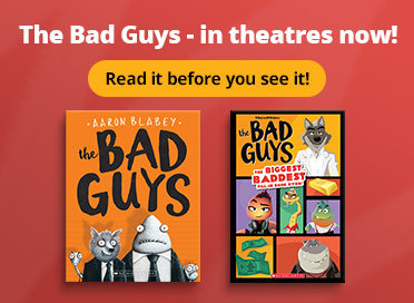 The Bad Guys - in theatres now! Read it before you see it!