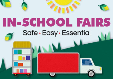 In school fairs. Safe. Easy. Essential.