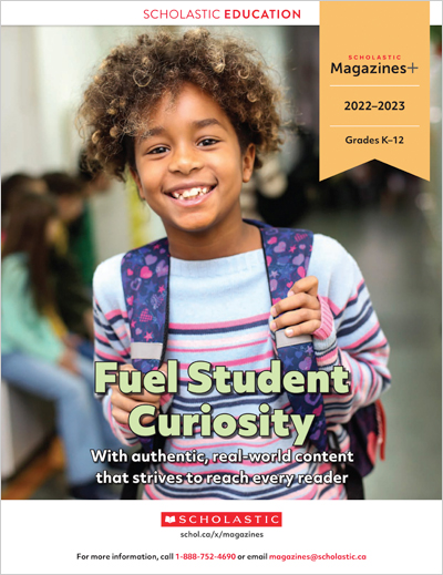 Scholastic Education - 2022-2023 Scholastic Magazine+