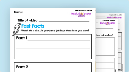 Examples of Think Sheets where students can write down facts as they watch the videos.